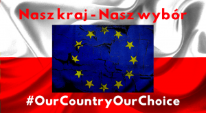 Nasz kraj, nasz wybór #OurCountryOurChoice